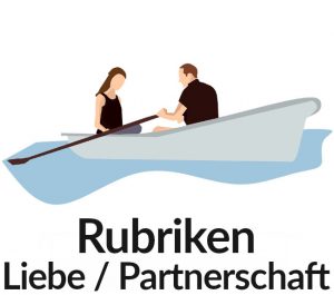 Rubrik / Kategorie "Liebe / Partnerschaft"